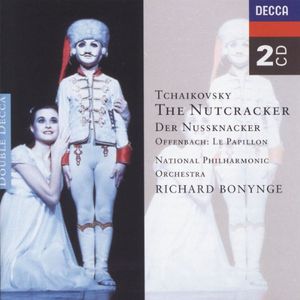 Tchaikovsky: The Nutcracker / Offenbach: Le Papillon