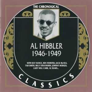 The Chronological Classics: Al Hibbler 1946-1949