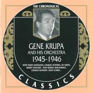 The Chronological Classics: Gene Krupa and His Orchestra 1945-1946
