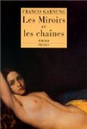 Les Miroirs et les Chaînes