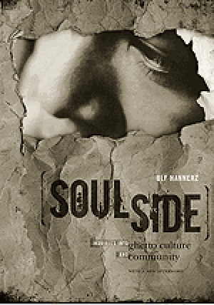 Soulside  Inquiries into Ghetto culture and community