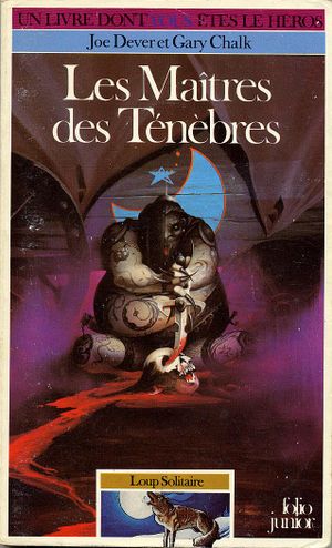 Les Maîtres des ténèbres - Loup solitaire, tome 1