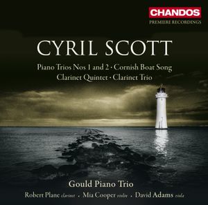 Piano Trios nos. 1 and 2 / Cornish Boat Song / Clarinet Quintet / Clarinet Trio