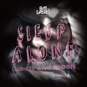 Sleep Alone / Moon and Moon (Single)