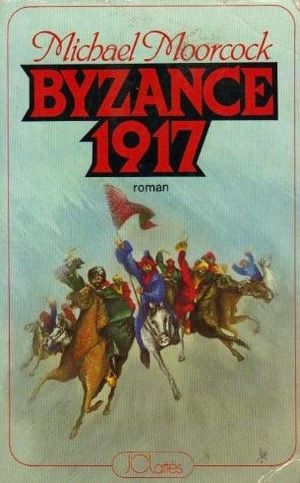 Byzance 1917 - Le Quartette de Pyat, tome 1