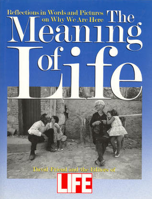The meaning of life
