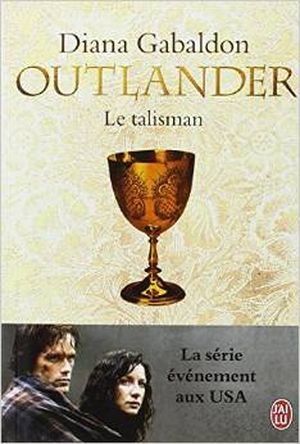 Le Talisman - Outlander, tome 2