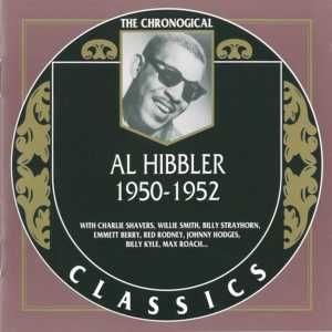 The Chronological Classics: Al Hibbler 1950-1952