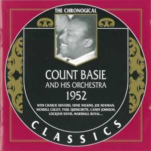 The Chronological Classics: Count Basie and His Orchestra 1952