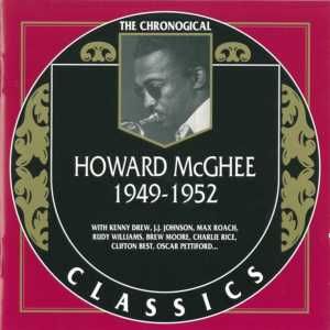 The Chronological Classics: Howard McGhee 1949-1952