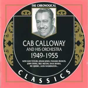 The Chronological Classics: Cab Calloway and His Orchestra: 1949‐1955