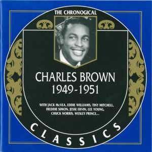 The Chronological Classics: Charles Brown 1949-1951