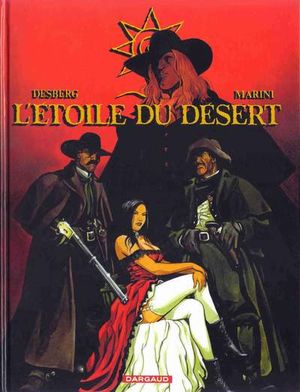 L'Étoile du désert, intégrale