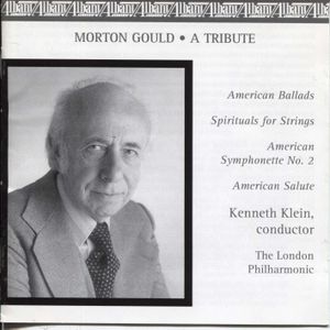 Morton Gould - A Tribute