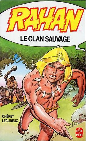 Rahan : Le Clan Sauvage (8e Série - Poche) T.4