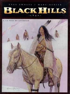 La Voie du guerrier - Black Hills 1890, tome 2