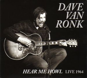 Hear Me Howl: Live 1964