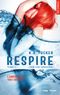 Respire - tome 1 (Ten tiny breaths)