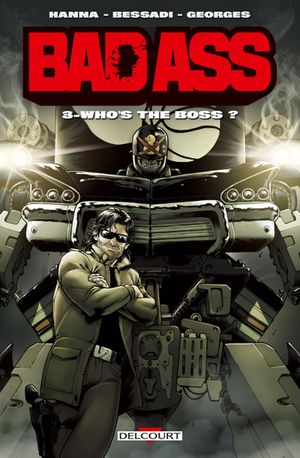 Who's the Boss ? - Bad Ass, tome 3