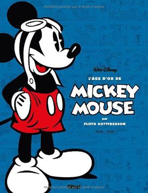 L'Âge d'or de Mickey Mouse, tome 1