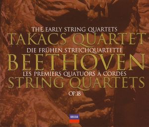 The Early String Quartets, op. 18