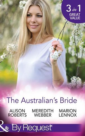 The Australian's Bride (Mills & Boon By Request)