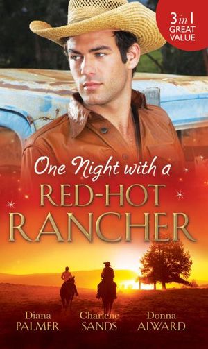 One Night with a Red-Hot Rancher (Mills & Boon M&B)