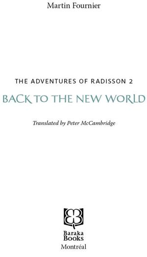 The Adventures of Radisson 2