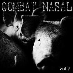 Combat nasal, volume 7