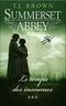 Le temps des insoumises - Summerset Abbey tome 3