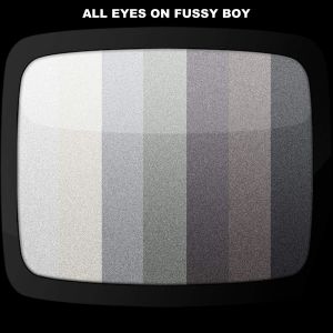 All Eyes On Fussy Boy (EP)