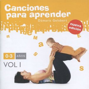 Canciones para aprender 0-3 años, vol. 1