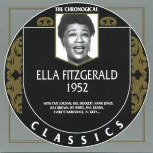 The Chronological Classics: Ella Fitzgerald 1952