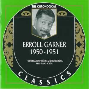 The Chronological Classics: Erroll Garner 1950-1951