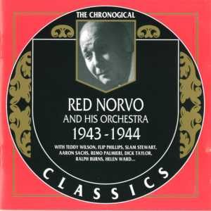 The Chronological Classics: Red Norvo and His Orchestra 1943-1944