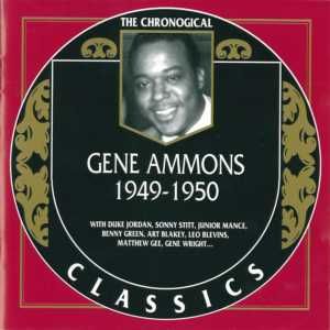 The Chronological Classics: Gene Ammons 1949-1950