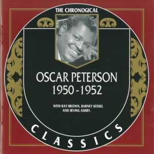 The Chronological Classics: Oscar Peterson 1950-1952