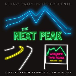 The Next Peak, Vol I (Twin Peaks Tribute)