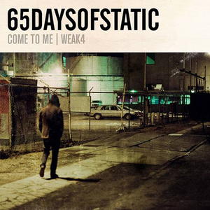 Come to Me / Weak4 (Single)