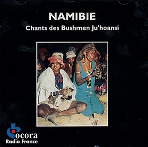 Namibie: Chants des Bushmen Ju'hoansi