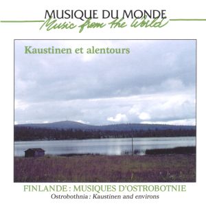 Finlande: Musiques d'Ostrobotnie — Kaustinen et alentours