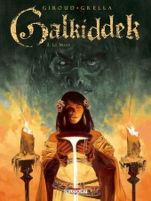 Le Mage - Galkiddek, tome 2