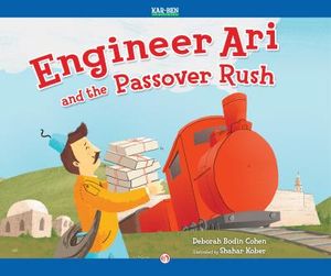 Engineer Ari and the Passover Rush