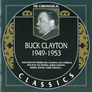 The Chronological Classics: Buck Clayton 1949-1953