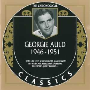 The Chronological Classics: Georgie Auld 1946-1951