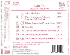 Mikrokosmos (Selection) / 15 Hungarian Peasant Songs / 6 Dances in Bulgarian Rhythm