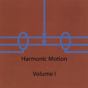 Harmonic Motion, Volume 1