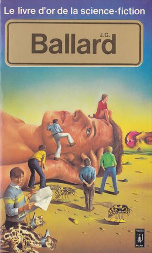 Le livre d'or de la science-fiction : J.G. Ballard