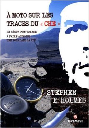 A moto sur les traces du "Che"