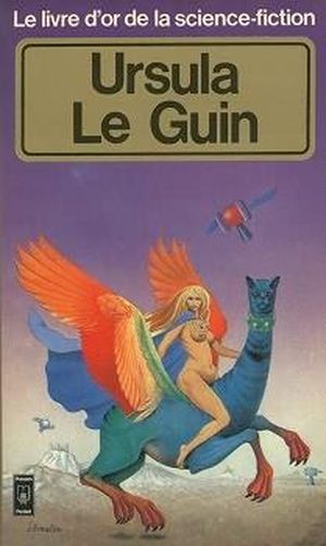 Le livre d'or de la science-fiction : Ursula Le Guin